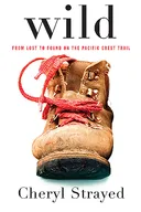 Wild - Cheryl Strayed