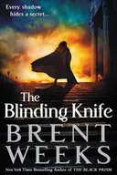 The Blinding Knife - Brent Weeks