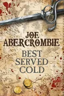 Best Served Cold - Joe Abercrombie