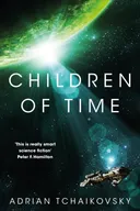 Children of Time - Adrian Tchaikovsky