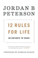 12 Rules for Life - Jordan B. Peterson