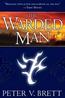 The Warded Man - Peter V. Brett