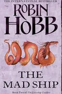 The Mad Ship - Robin Hobb