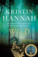 Wild - Kristin Hannah