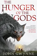 The Hunger of the Gods - John Gwynne